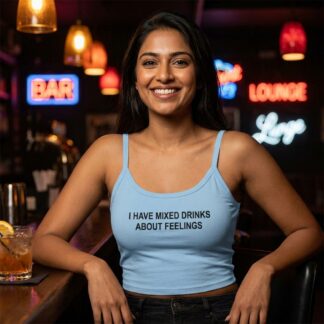 I Have Mixed Drinks About Feelings Tank Top lifestyle photo