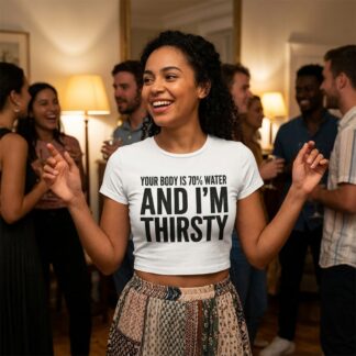 Your Body Is 70% Water And I'm Thirsty Baby Tee lifestyle photo