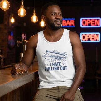 I Hate Pulling Out boat illustration Tank lifestyle photo