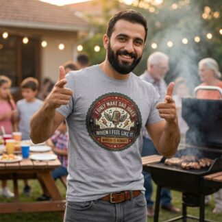 I Only Make Dad Jokes When I Feel Like It T-Shirt lifestyle photo