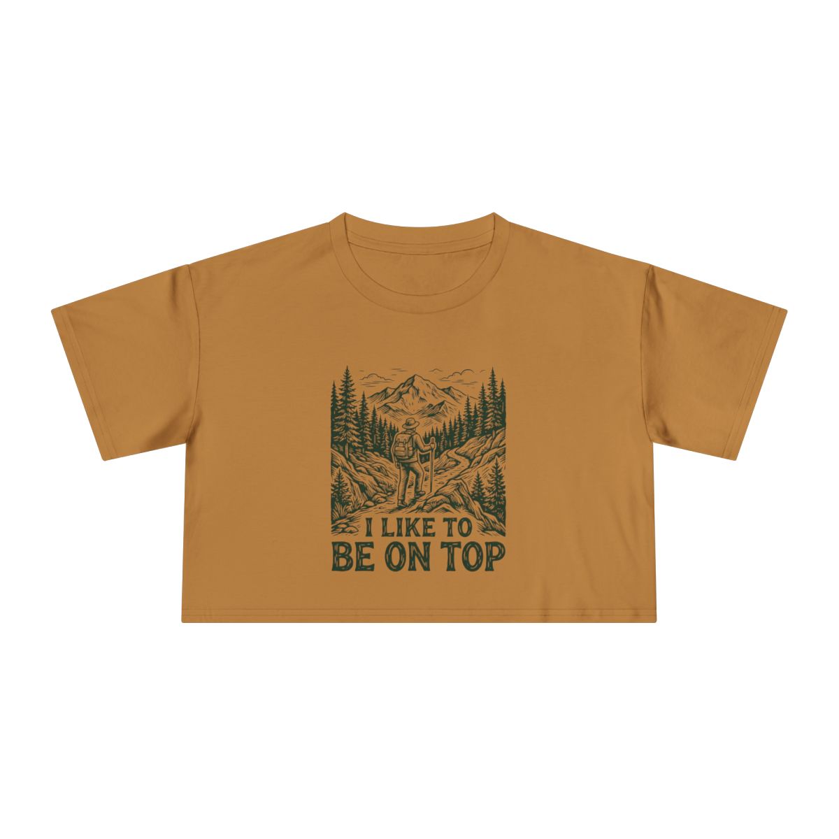 Mountain Landscape I Like To Be On Top Crop Tee | Hiking Outdoor Shirt - Image 4