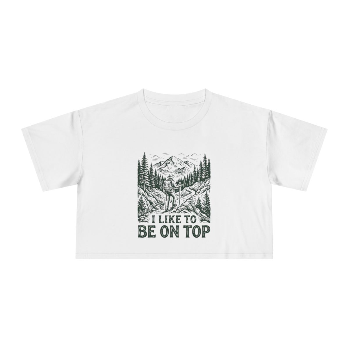 Mountain Landscape I Like To Be On Top Crop Tee | Hiking Outdoor Shirt - Image 11