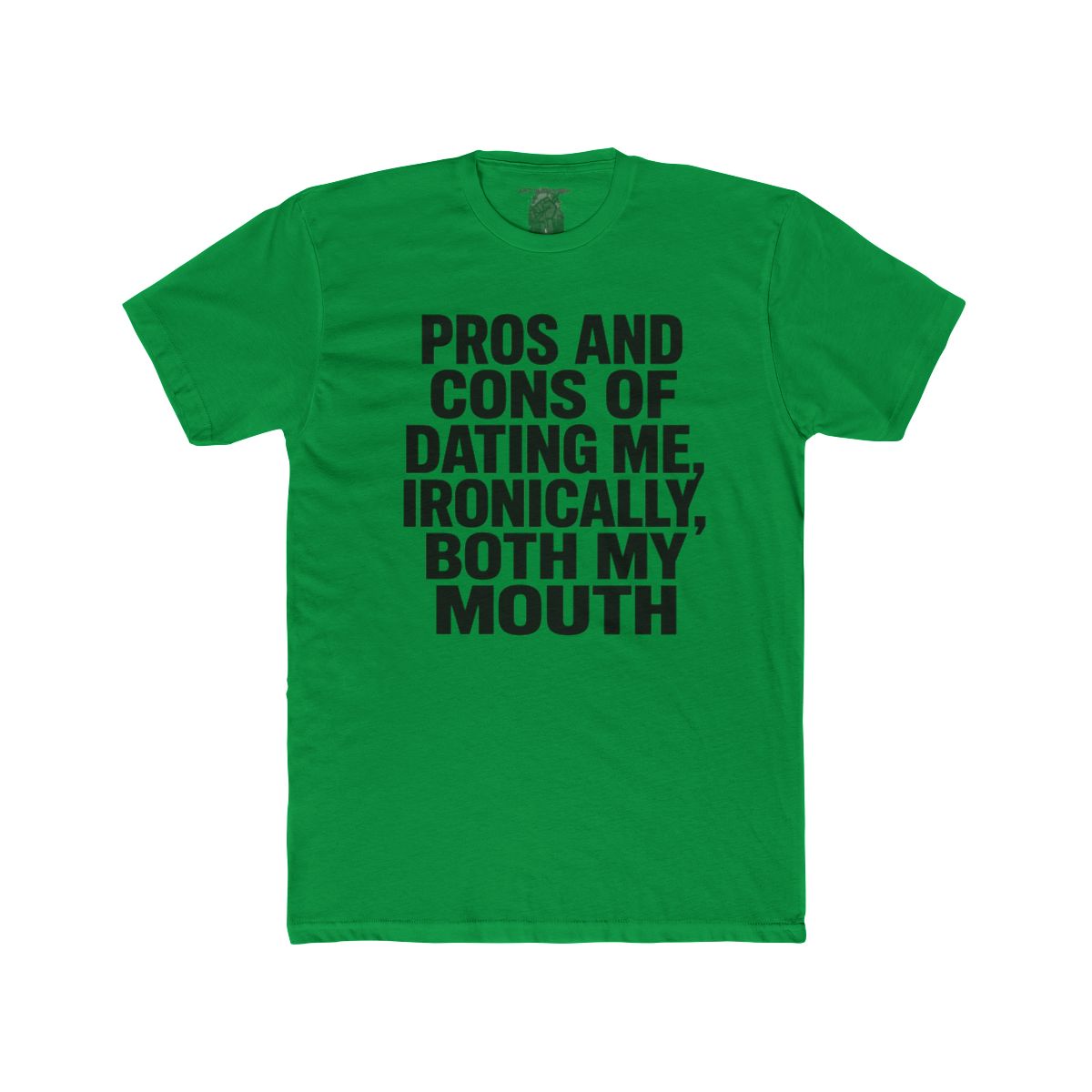 Pros and Cons of Dating Me Ironically Both My Mouth - close up view