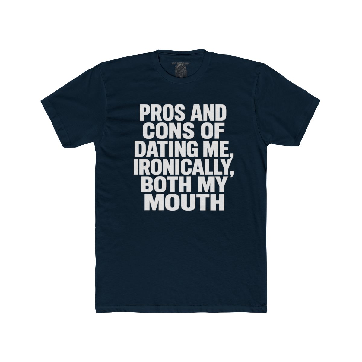 Pros and Cons of Dating Me Ironically Both My Mouth - view 8