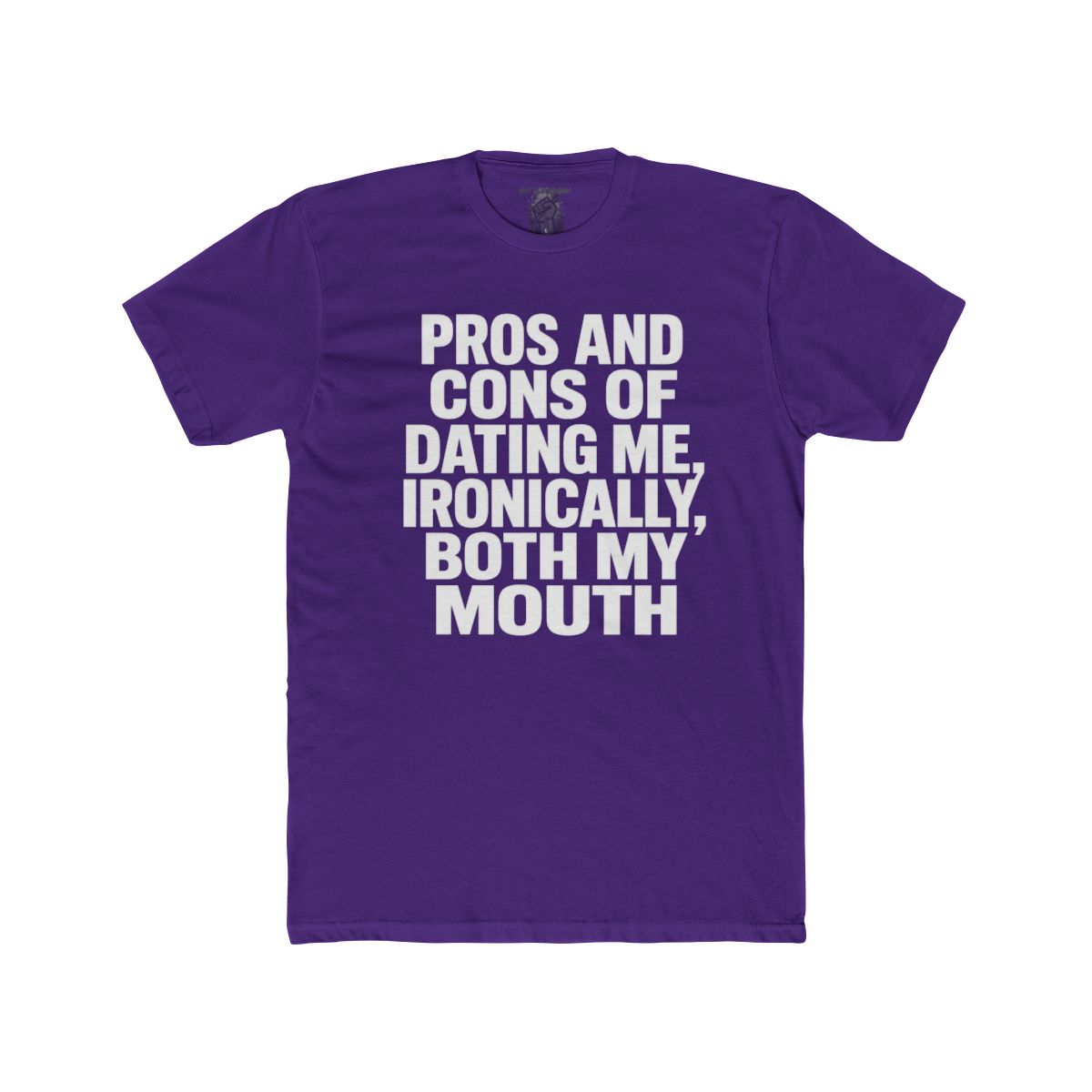Pros and Cons of Dating Me Ironically Both My Mouth - view 10