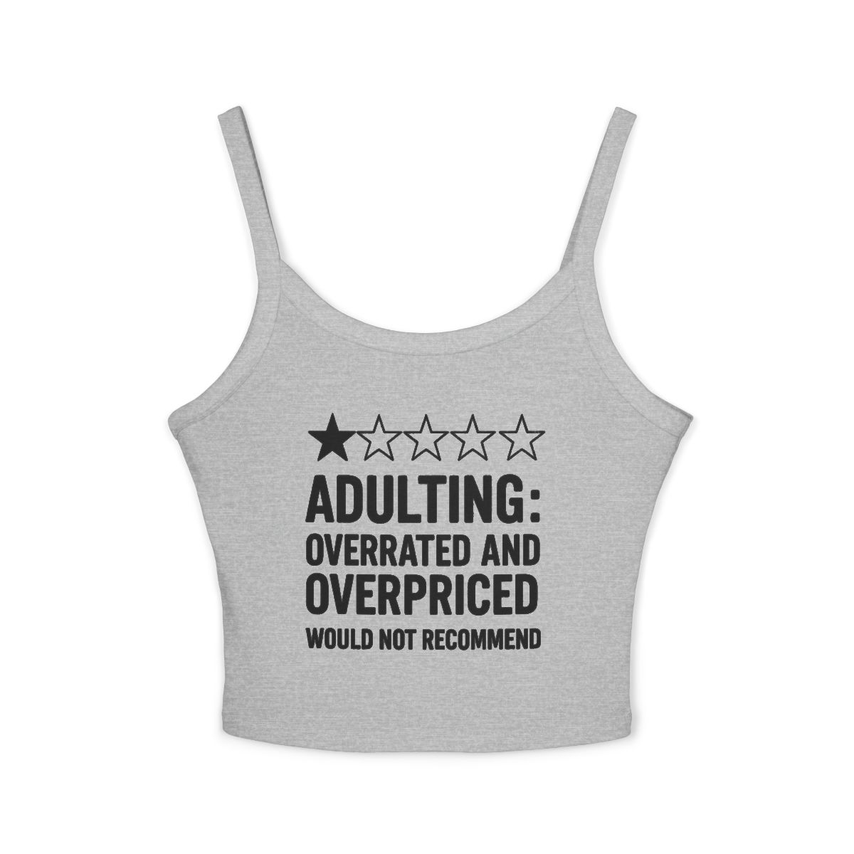 Adulting Overrated and Overpriced Tank Top | Spaghetti Strap Crop Top