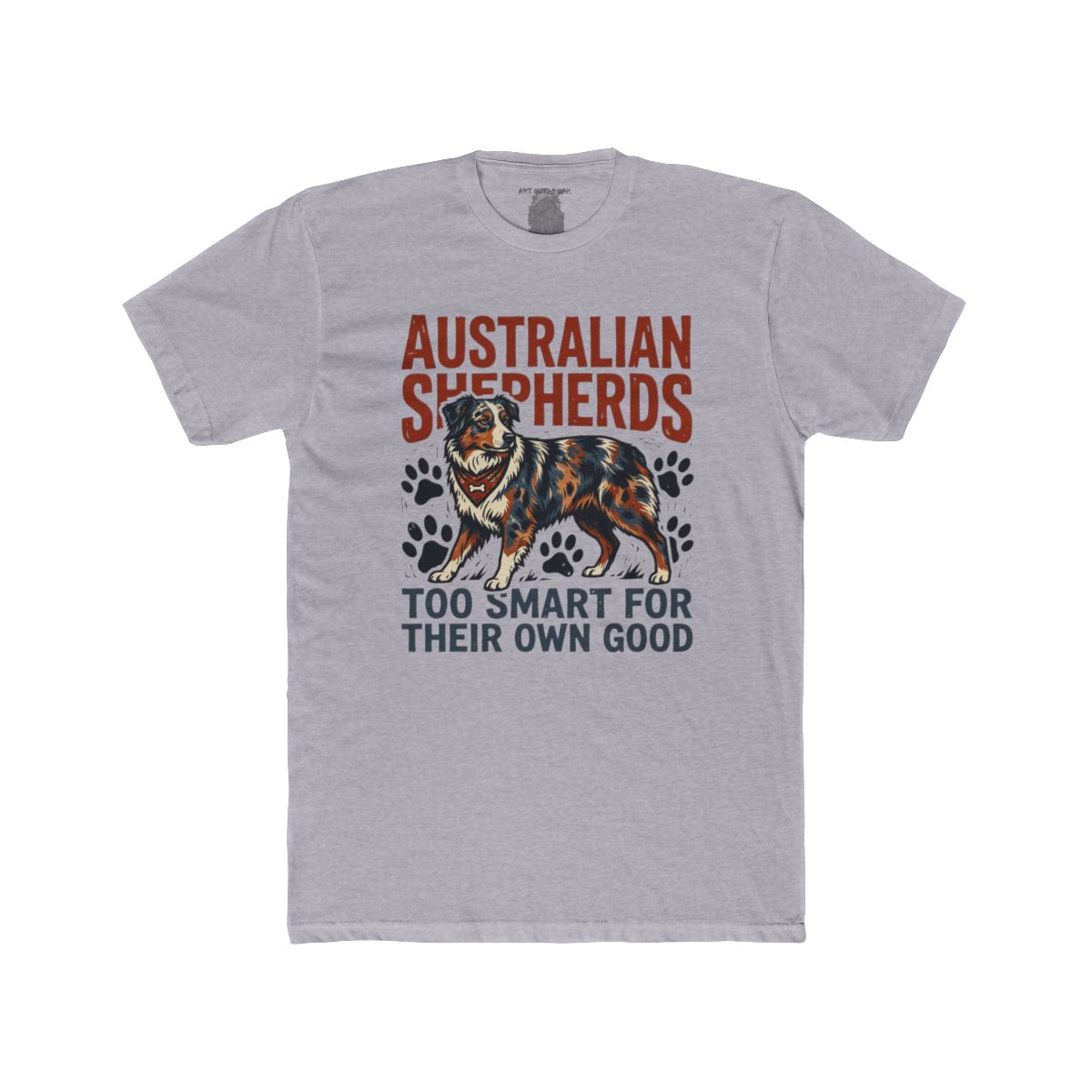 Australian Shepherd Illustration Tee | Too Smart For Their Own Good, Paw Print Design
