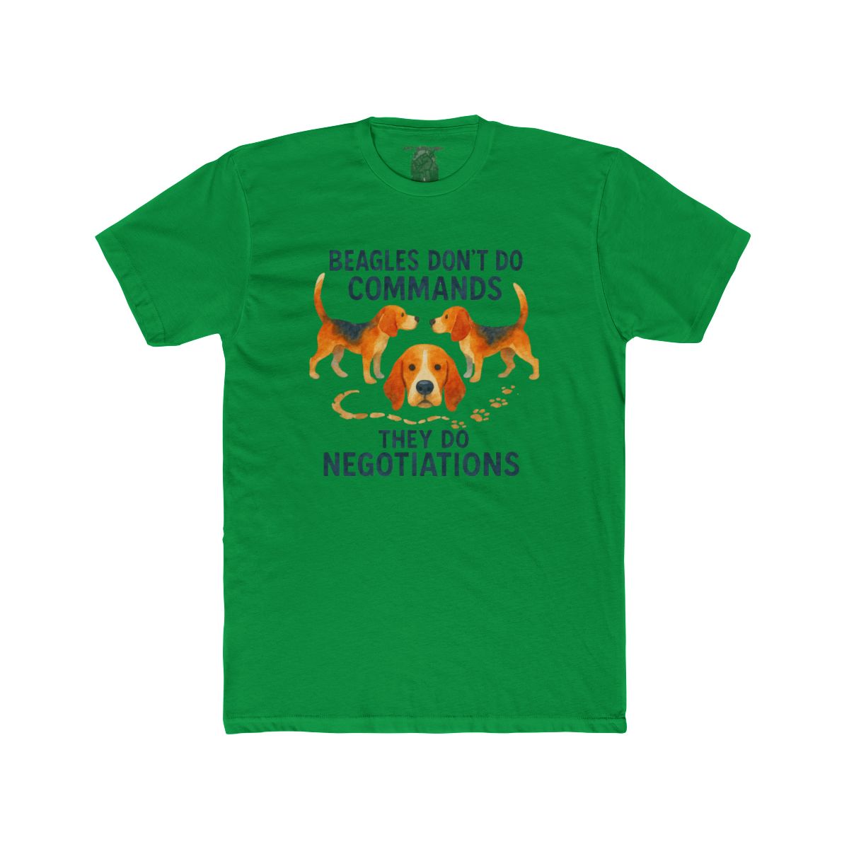 Beagles Don't Do Commands They Do Negotiations T-Shirt | Beagle Dog Tee - Image 6