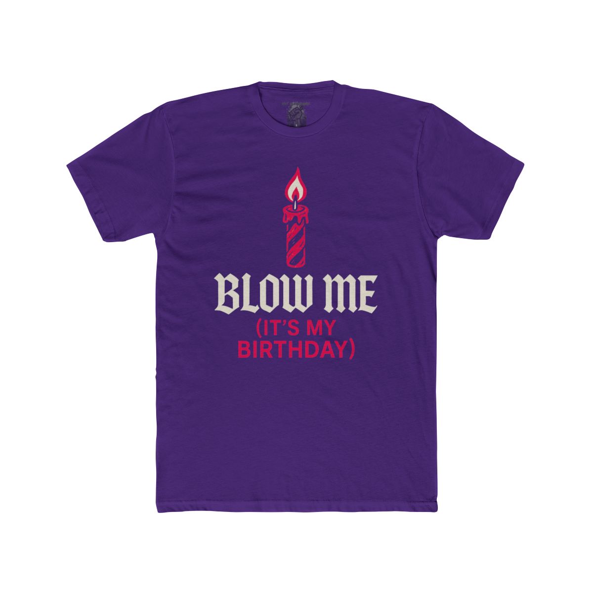 Blow Me (It's My Birthday) Shirt | Tee & Tank Styles - Image 13