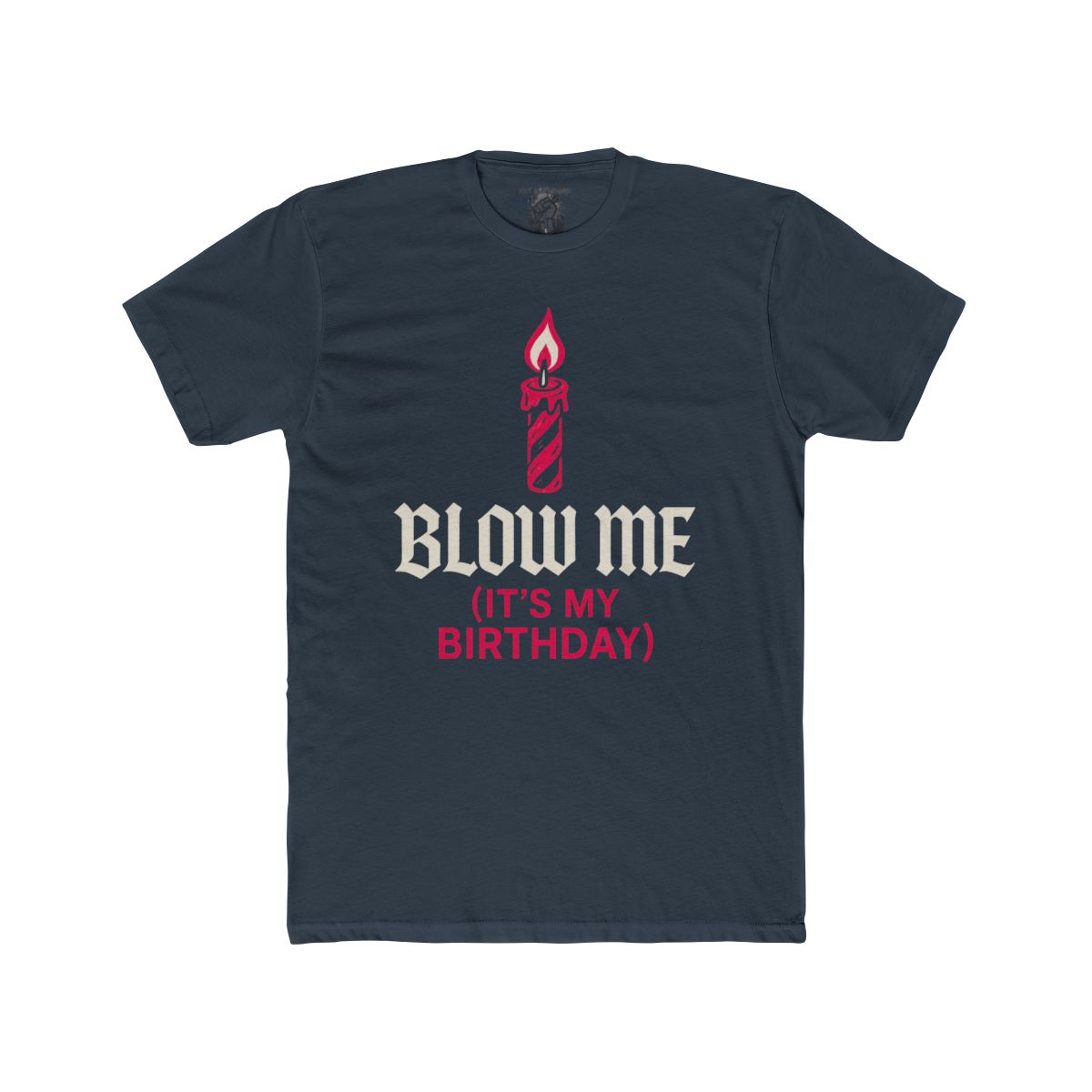 Blow Me (It's My Birthday) Shirt | Tee & Tank Styles - Image 8