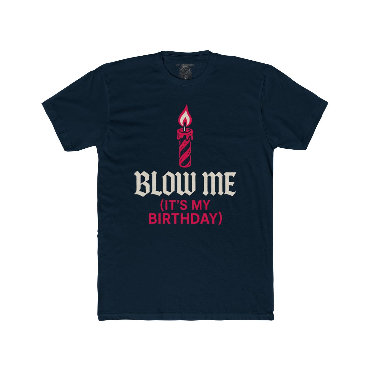 Blow Me (It's My Birthday) Shirt | Tee & Tank Styles - Image 11