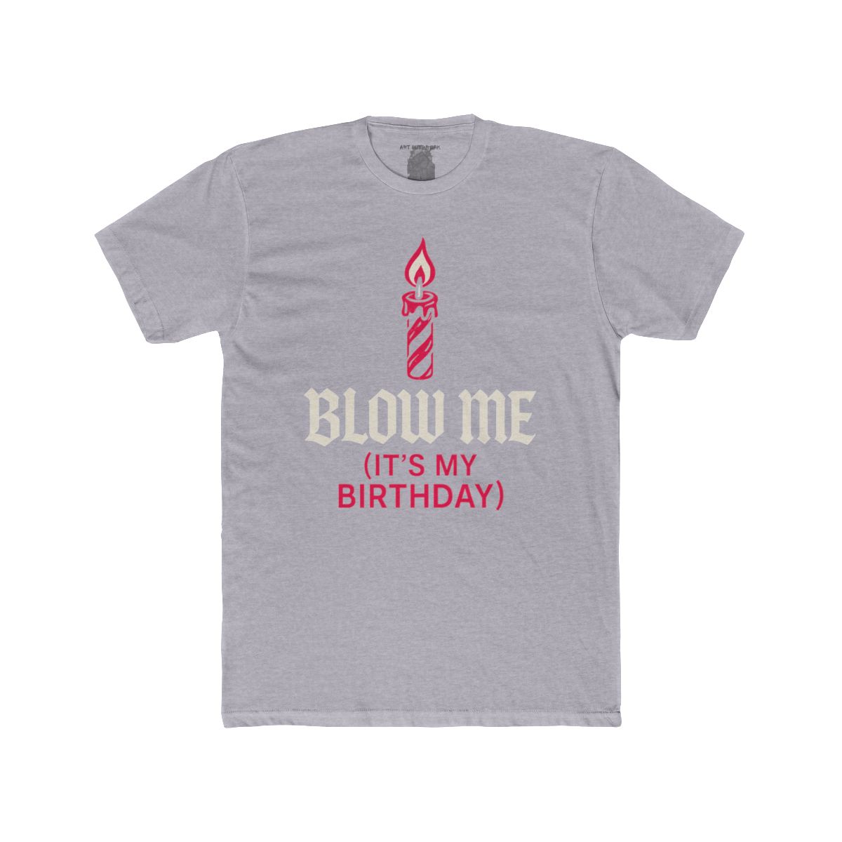 Blow Me (It's My Birthday) Shirt | Tee & Tank Styles - Image 2