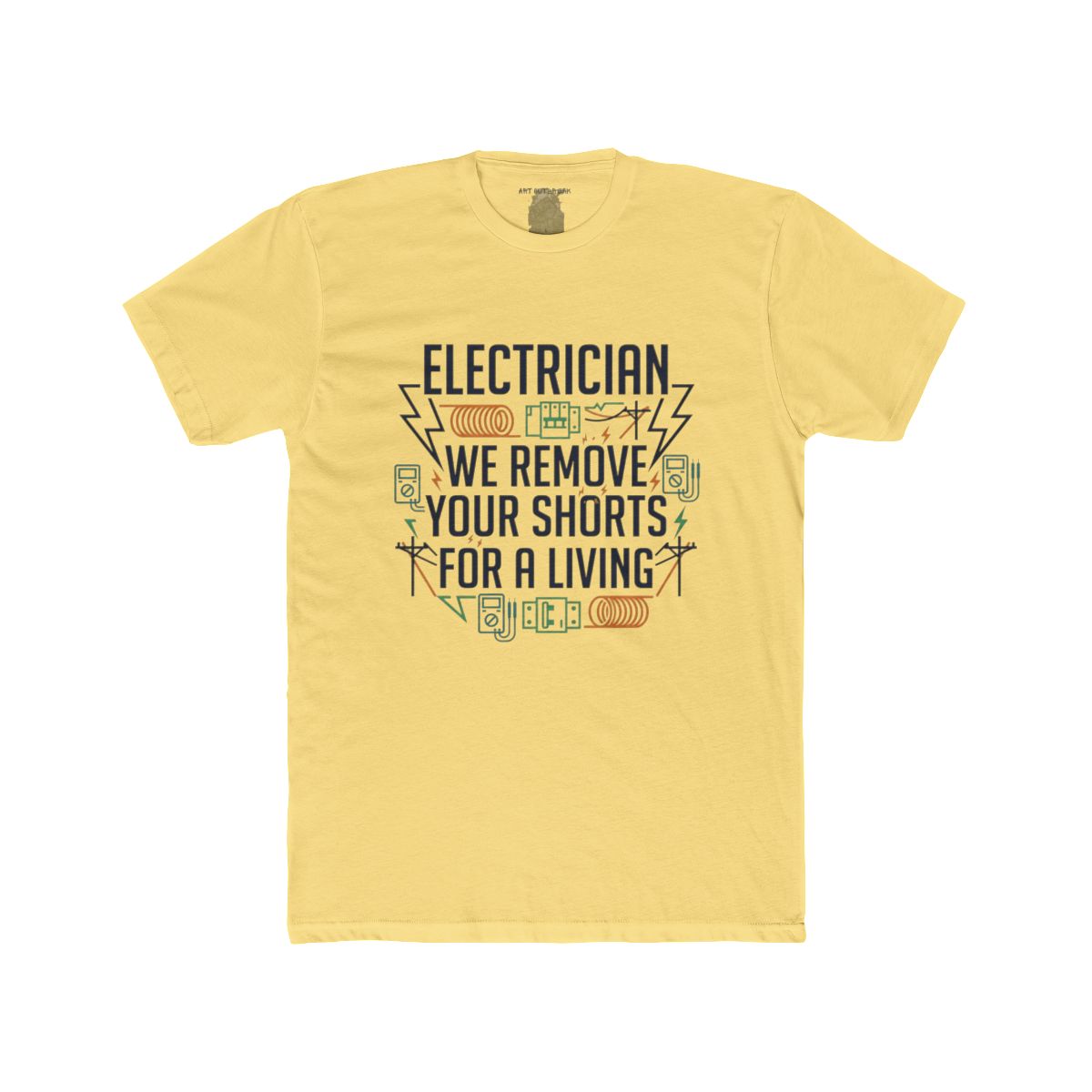 Electrician We Remove Your Shorts Tee | Electrical Tools, Funny Tradesman Shirt - Image 3