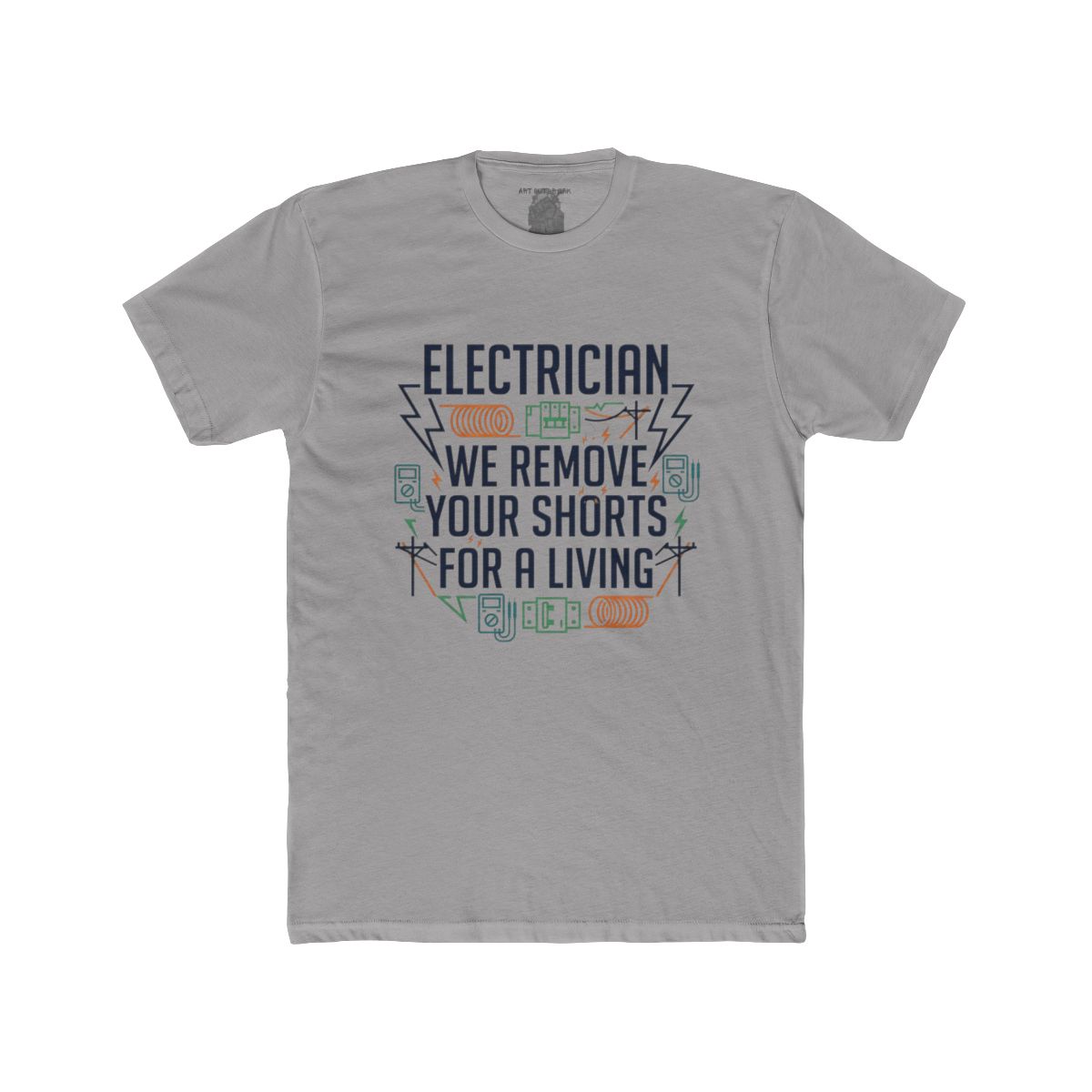 Electrician We Remove Your Shorts Tee | Electrical Tools, Funny Tradesman Shirt - Image 6