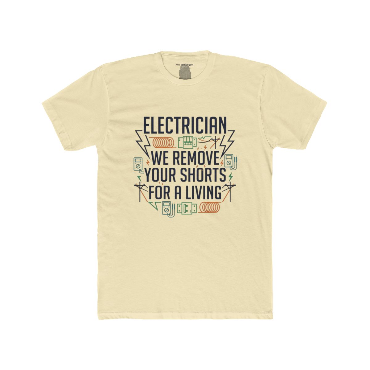 Electrician We Remove Your Shorts Tee | Electrical Tools, Funny Tradesman Shirt - Image 7