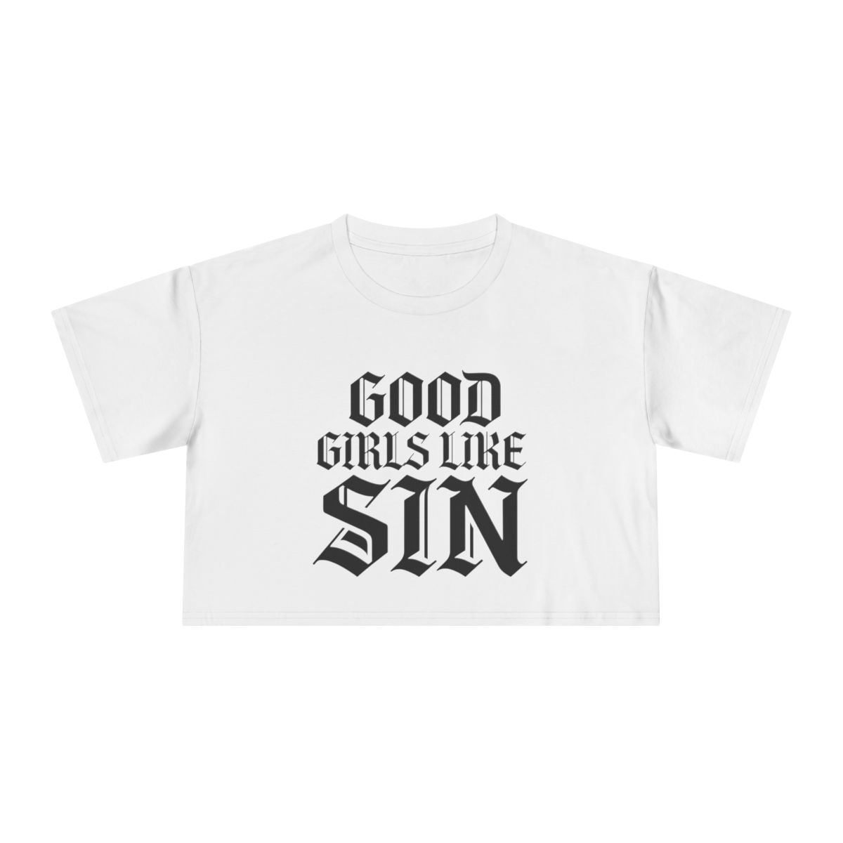 Good Girls Like Sin Crop Tee | Gothic Text Graphic Tee - Image 15