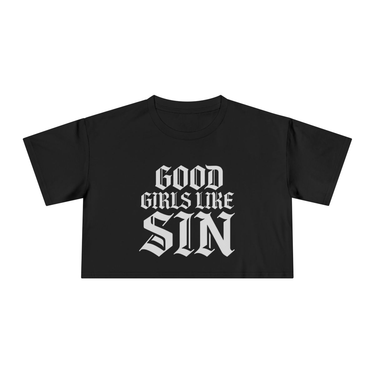 Good Girls Like Sin Crop Tee | Gothic Text Graphic Tee - Image 2
