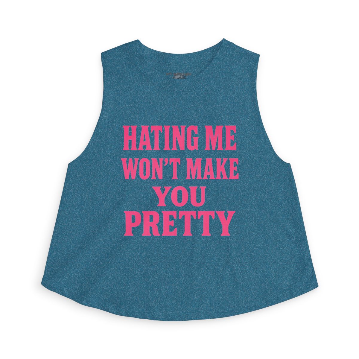 Hating Me Won't Make You Pretty Sleeveless Crop Top | Pink Slogan Tank - Image 3