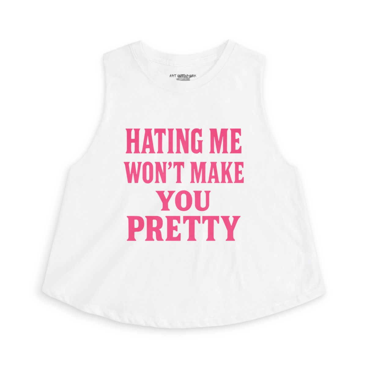 Hating Me Won't Make You Pretty Sleeveless Crop Top | Pink Slogan Tank - Image 7