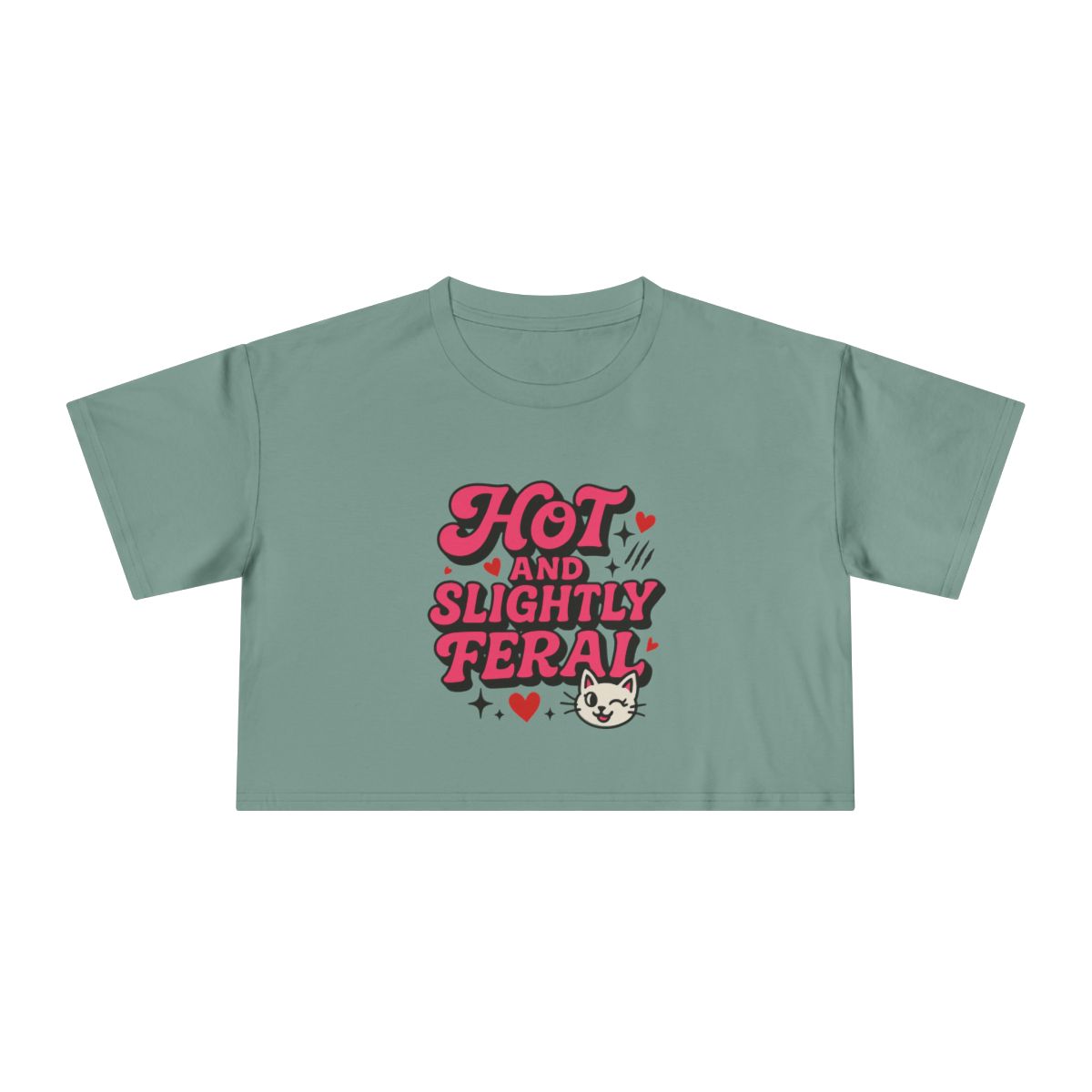 Hot and Slightly Feral tee | Crop Tee - Image 9