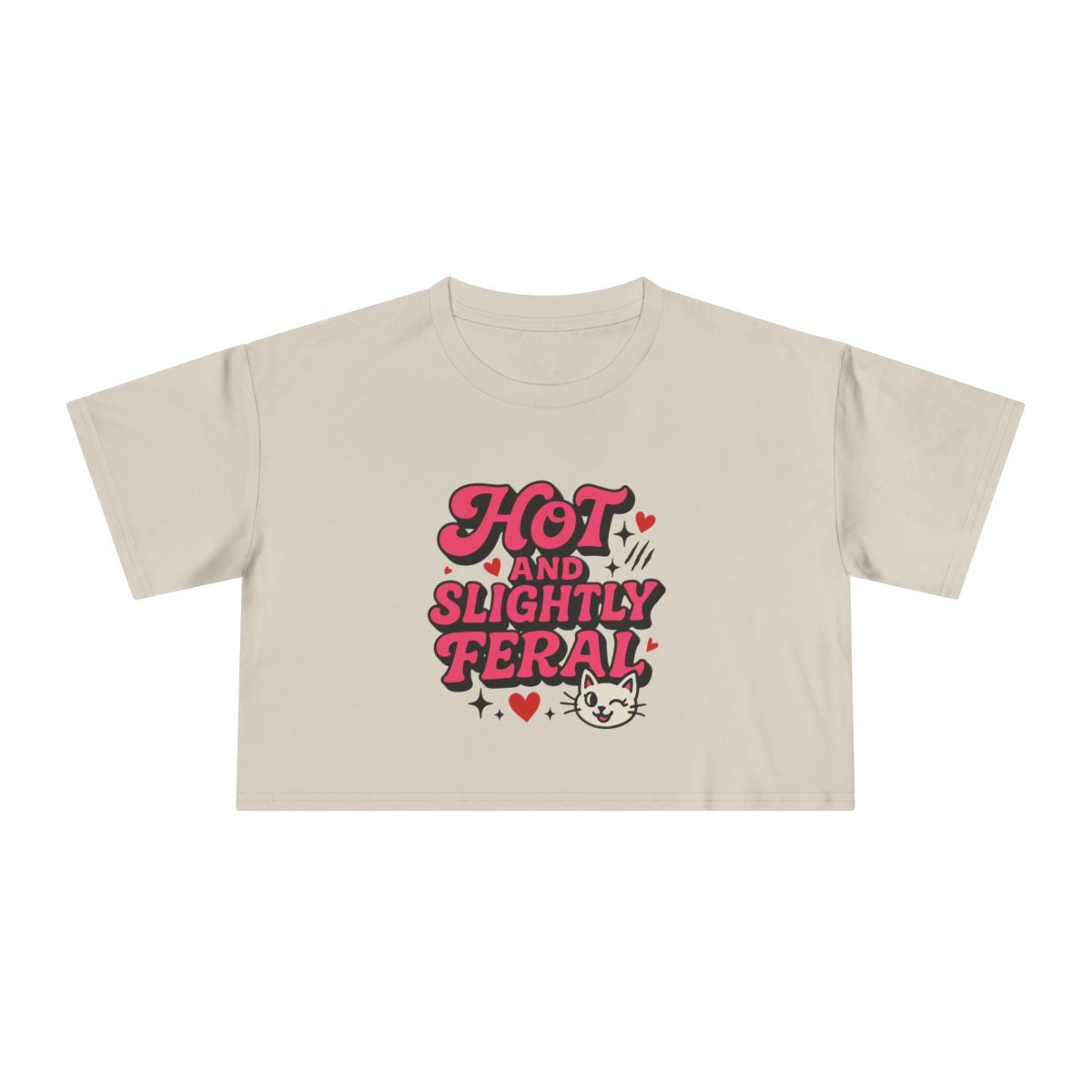 Hot and Slightly Feral tee | Crop Tee - Image 2