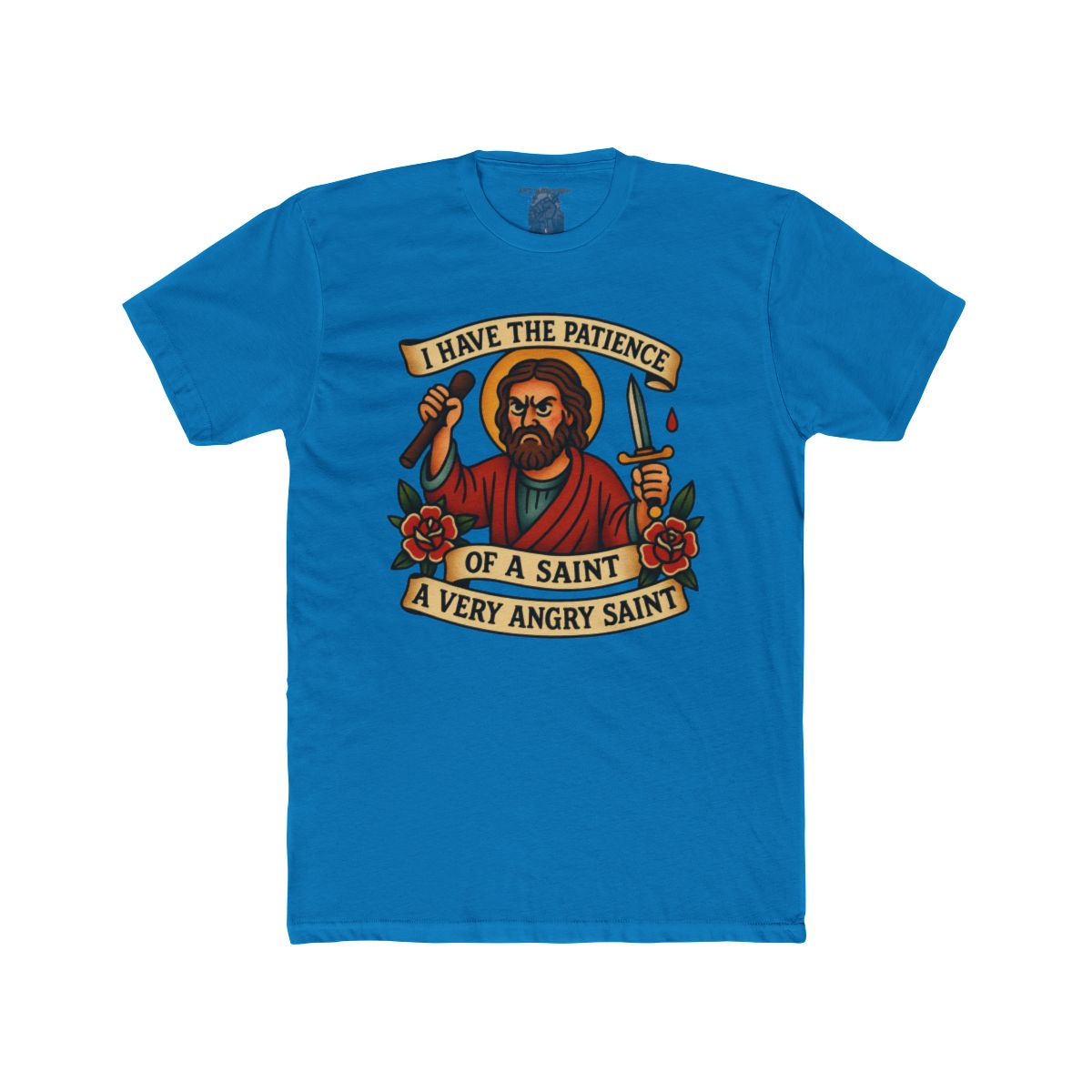 I Have The Patience of a Saint T-Shirt | Saint Illustration, Humorous Religious Tee - Image 15