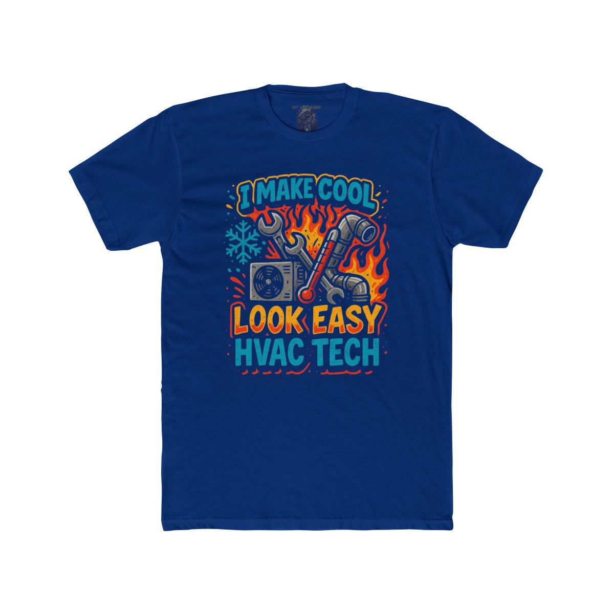 I Make Cool Look Easy HVAC Tech T-Shirt | HVAC Tools & Flame Graphic - Image 11