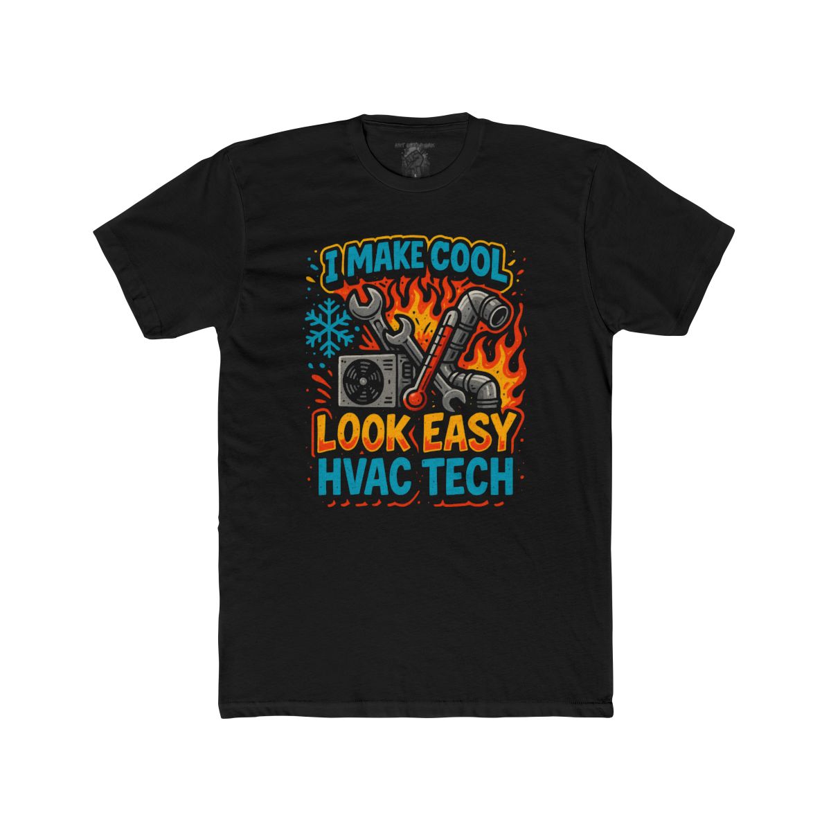 I Make Cool Look Easy HVAC Tech T-Shirt | HVAC Tools & Flame Graphic - Image 2
