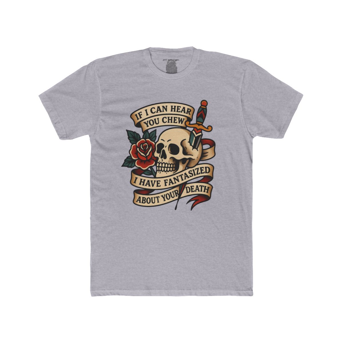 If I Can Hear You Chew I Have Fantasized About Your Death T-Shirt | Skull Rose Dagger graphic tee - Image 2