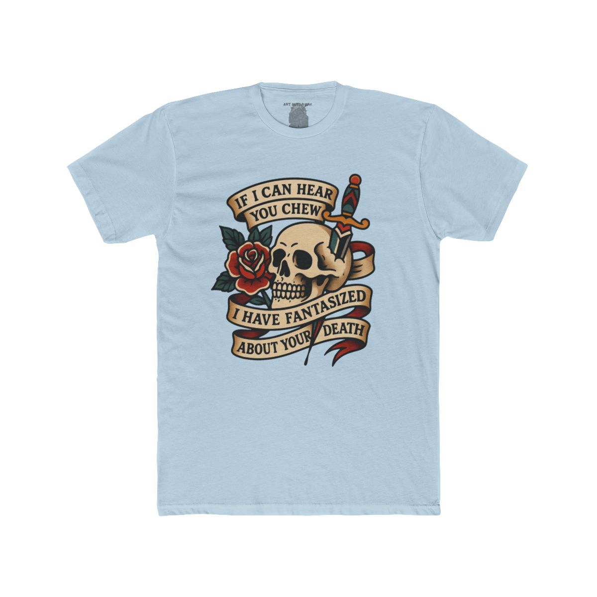If I Can Hear You Chew I Have Fantasized About Your Death T-Shirt | Skull Rose Dagger graphic tee - Image 8