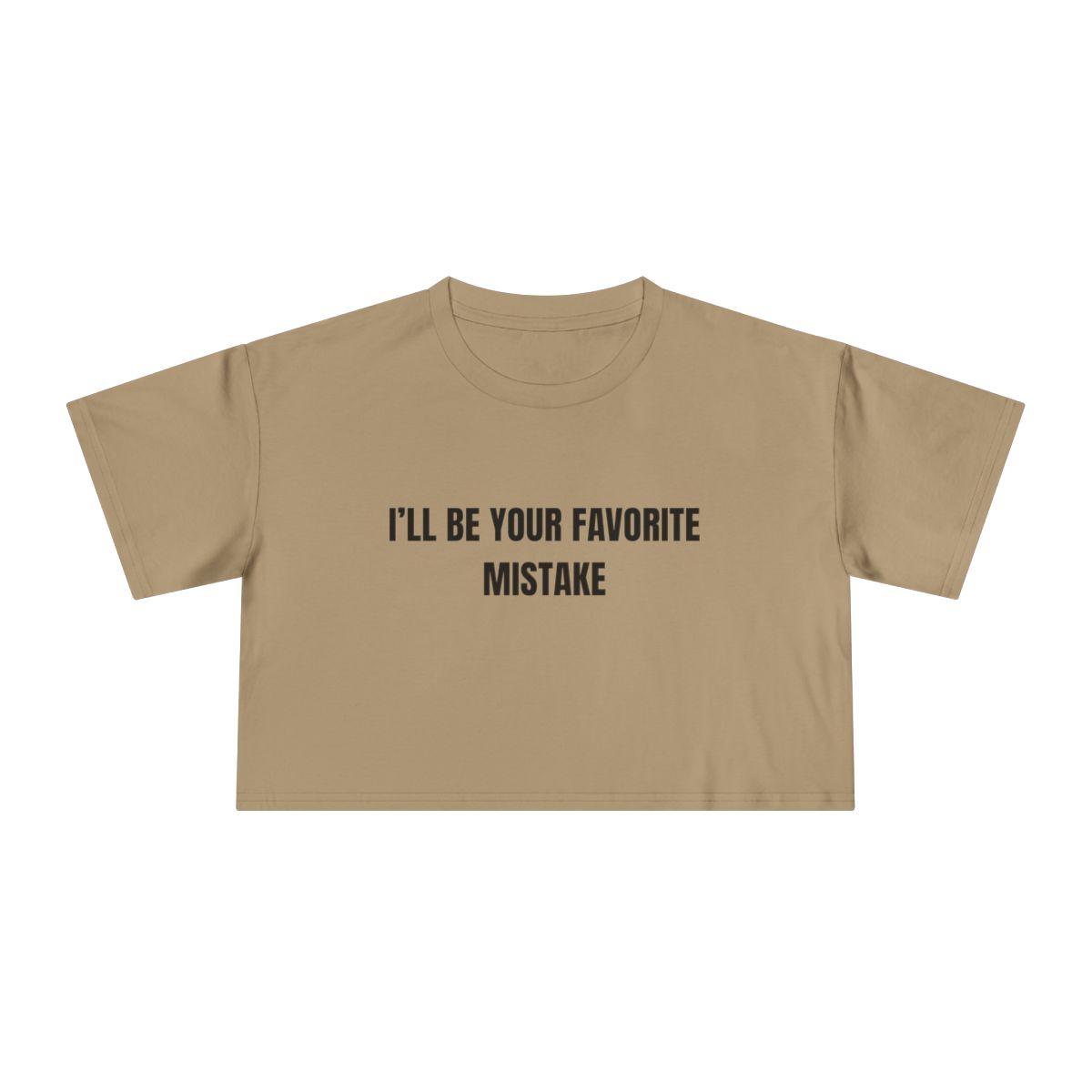 I’ll Be Your Favorite Mistake Crop Tee | Slogan Graphic - Image 14