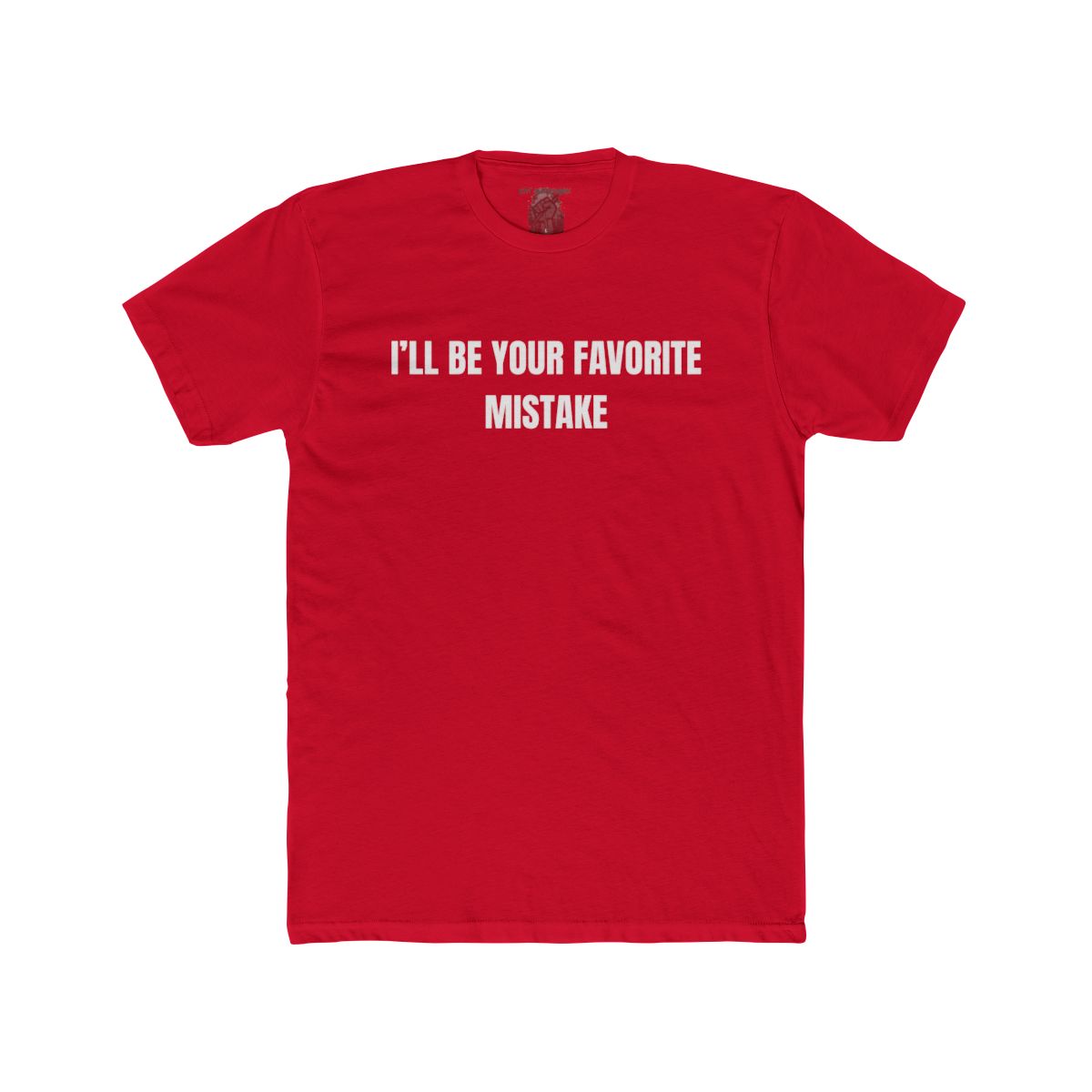 I'll Be Your Favorite Mistake Shirt | Tee, Crop, Baby Tee & More Styles - Image 13