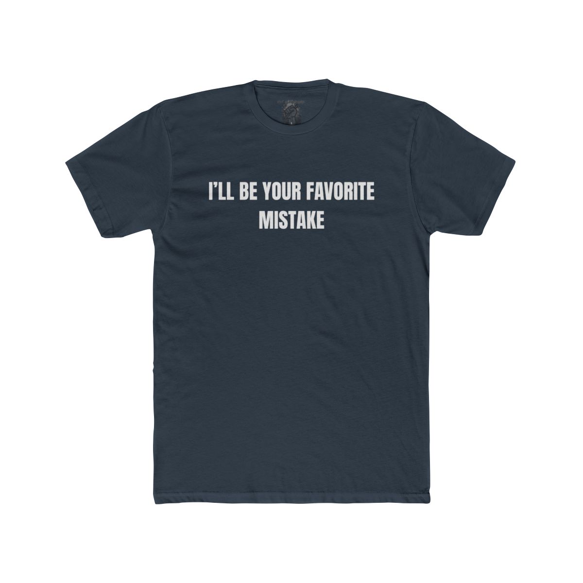I'll Be Your Favorite Mistake Shirt | Tee, Crop, Baby Tee & More Styles - Image 7