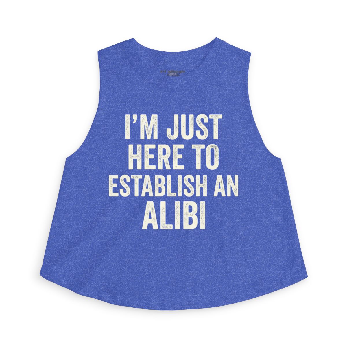 I’m Just Here to Establish an Alibi Sleeveless Crop Top | Funny Quote Tank - Image 6