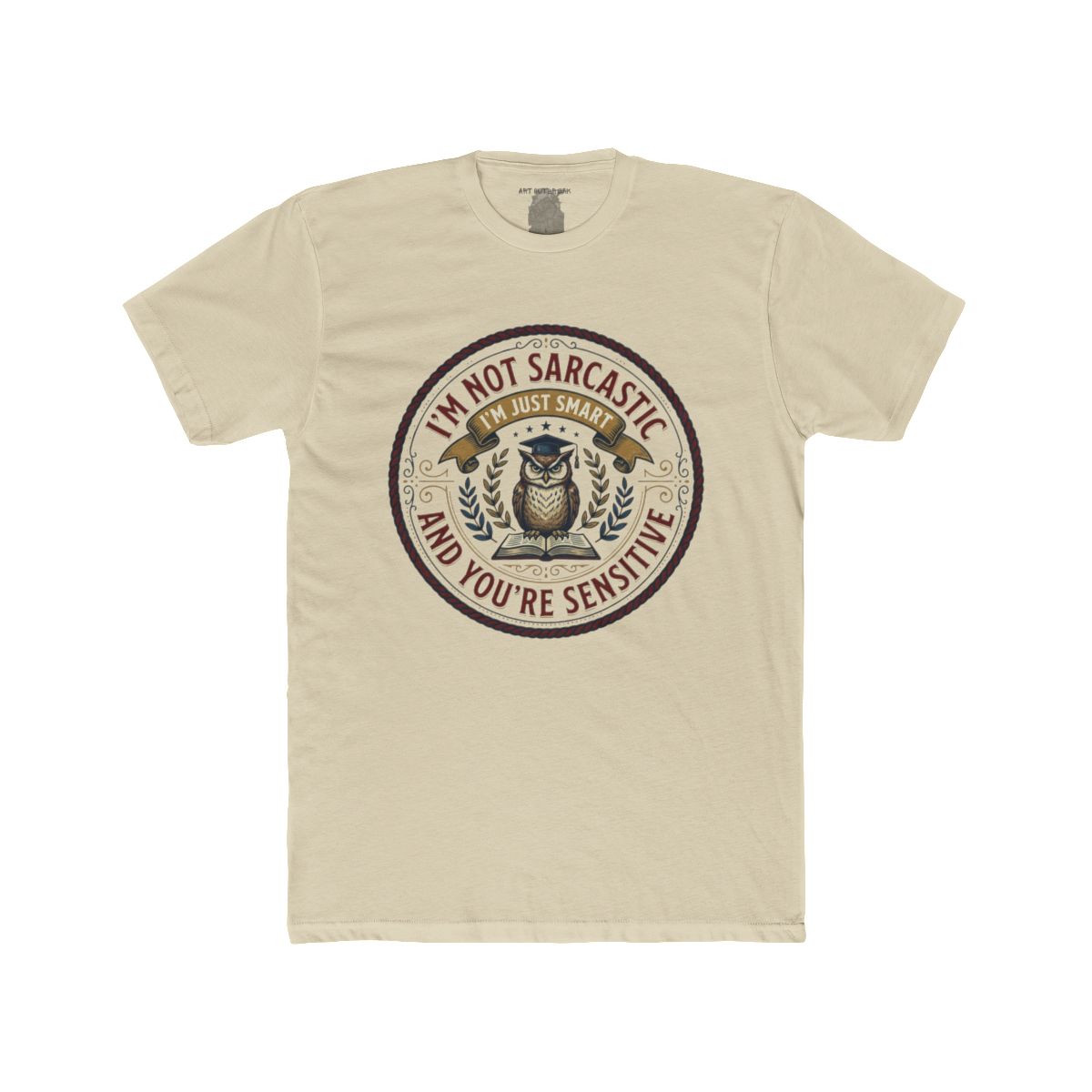 I’m Not Sarcastic I’m Just Smart And You’re Sensitive | Owl Illustration Tee - Image 4