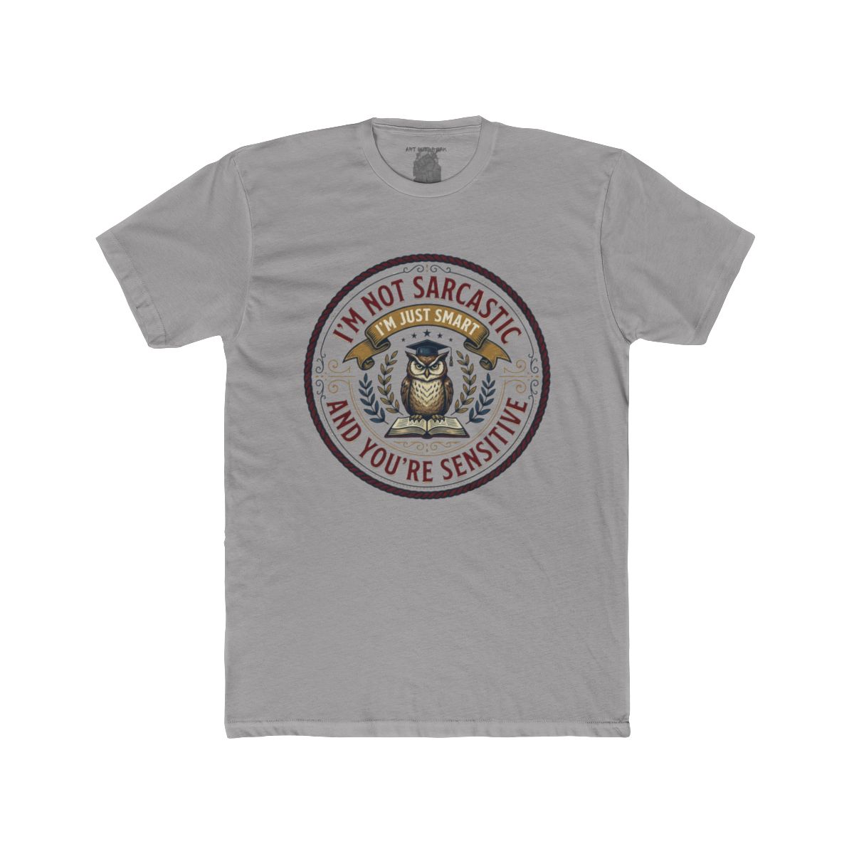 I’m Not Sarcastic I’m Just Smart And You’re Sensitive | Owl Illustration Tee - Image 8