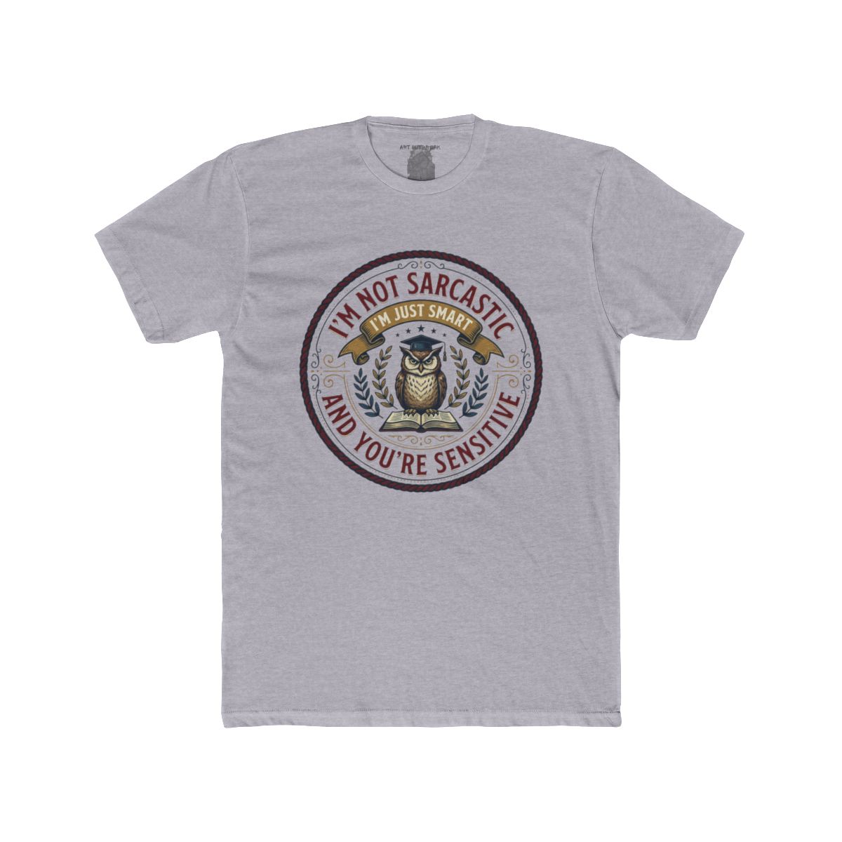 I’m Not Sarcastic I’m Just Smart And You’re Sensitive | Owl Illustration Tee - Image 2