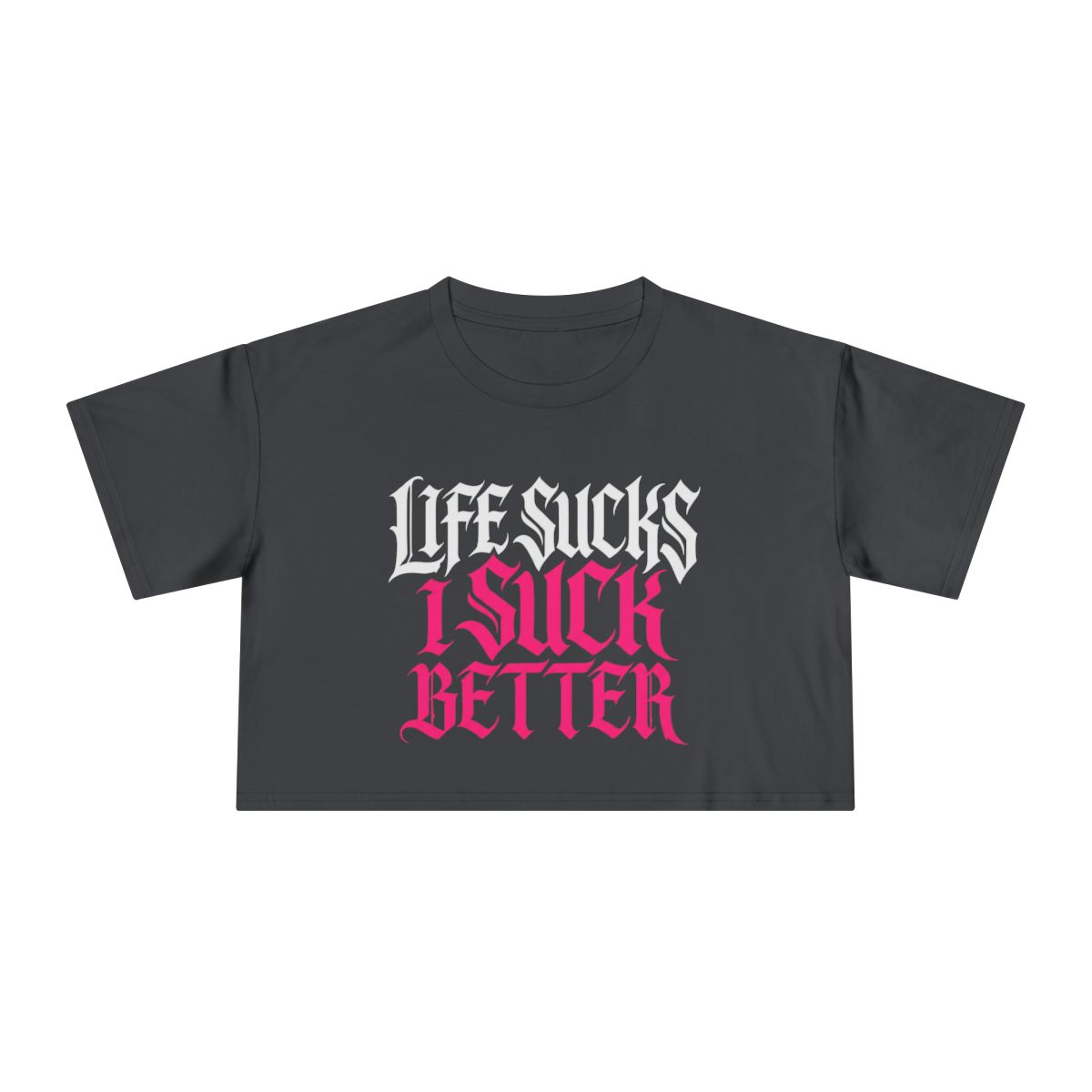Life Sucks I Suck Better crop tee | Gothic slogan crop top, black - Image 6