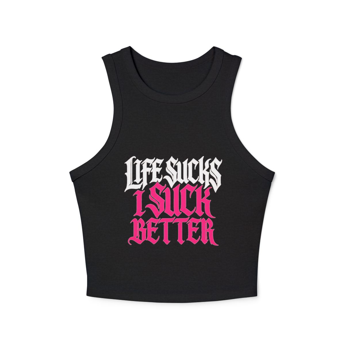 Life Sucks I Suck Better Micro Rib Racerback Tank Top | Gothic Pink White Text - Image 3