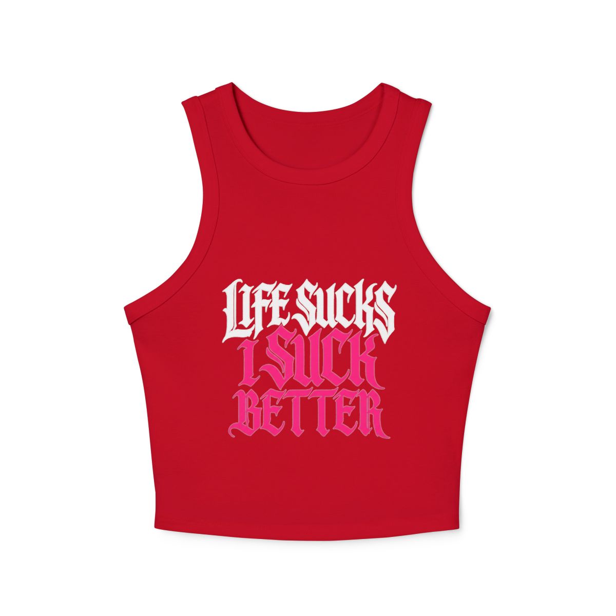 Life Sucks I Suck Better Micro Rib Racerback Tank Top | Gothic Pink White Text - Image 6