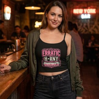Erratic Horny and Unhinged Spaghetti Strap Crop Tank Top lifestyle photo