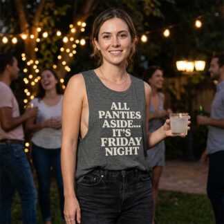 All Panties Aside It's Friday Night flowy scoop tank top lifestyle photo