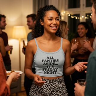 All Panties Aside It's Friday Night Spaghetti Strap Tank Top lifestyle photo