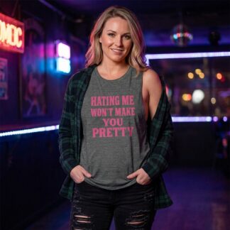 HATING ME WON'T MAKE YOU PRETTY Flowy Scoop Tank lifestyle photo