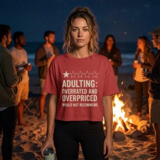 Adulting: Overrated and Overpriced crop tee lifestyle photo