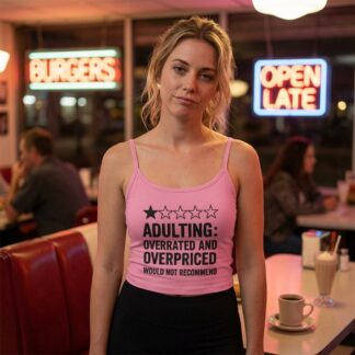 Adulting Overrated and Overpriced Tank Top lifestyle photo