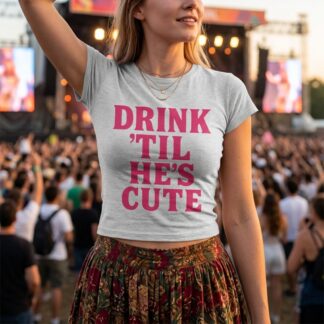 Drink 'Til He's Cute Baby Tee lifestyle photo