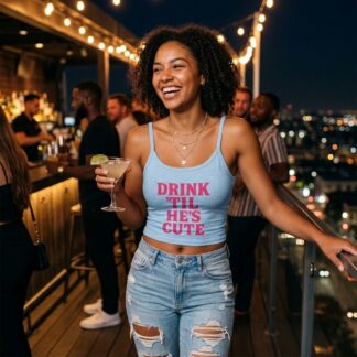 Drink 'Til He's Cute Tank Top lifestyle photo