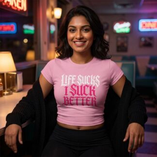 Life Sucks I Suck Better Crop Baby Tee lifestyle photo