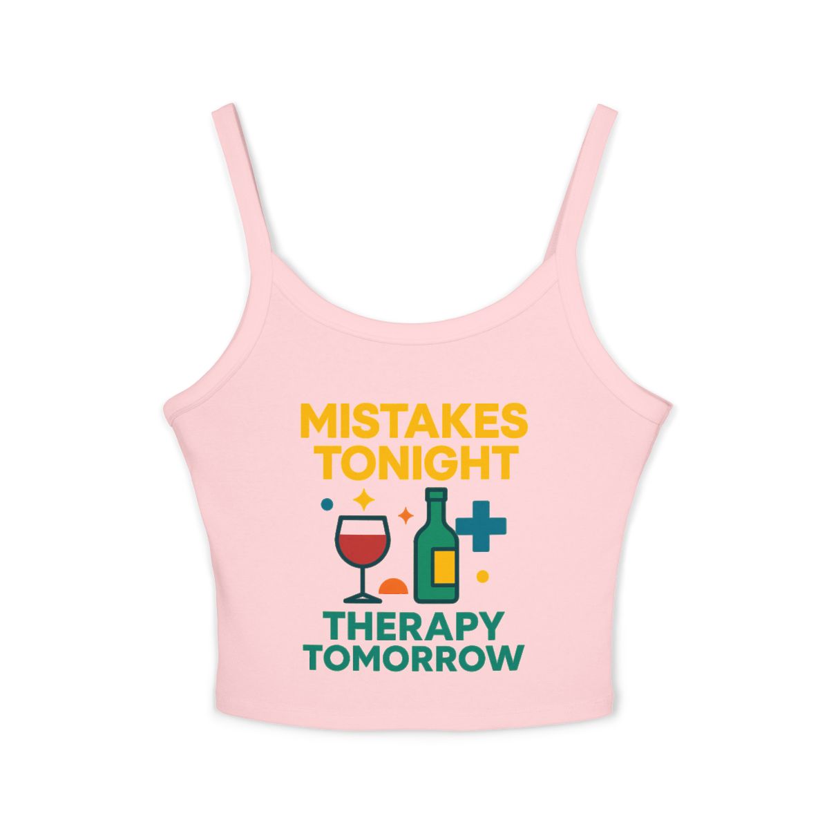 Mistakes Tonight Therapy Tomorrow Spaghetti Strap Tank Top | Wine Bottle Glass Graphic - Image 5
